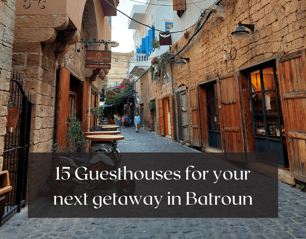 15 guesthouses for your next getaway in Batroun