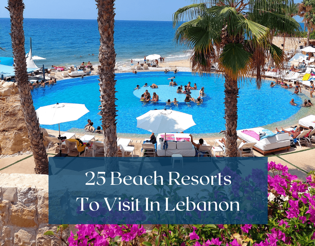 25 Beach resorts to visit in Lebanon